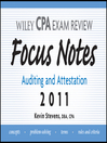 Wiley CPA Examination Review Focus Notes (eBook): Auditing and Attestation 2011